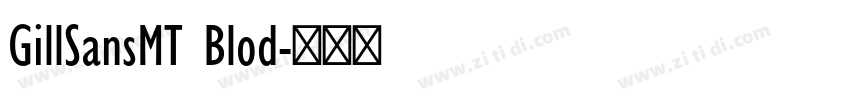 GillSansMT Blod字体转换